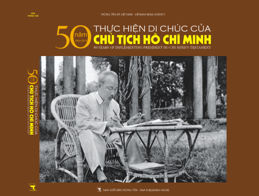 Ra mắt sách ảnh 50 năm thực hiện Di chúc của Chủ tịch Hồ Chí Minh